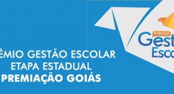 Governo de Goiás e Seduce darão prêmio em dinheiro para gestores escolares